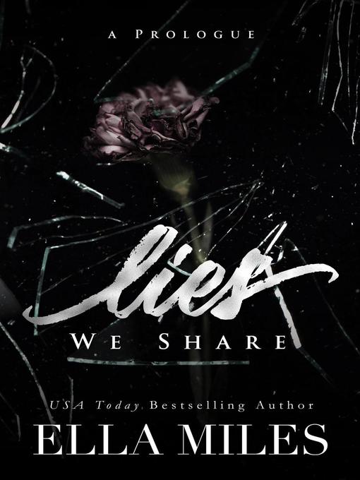Title details for Lies We Share by Ella Miles - Available